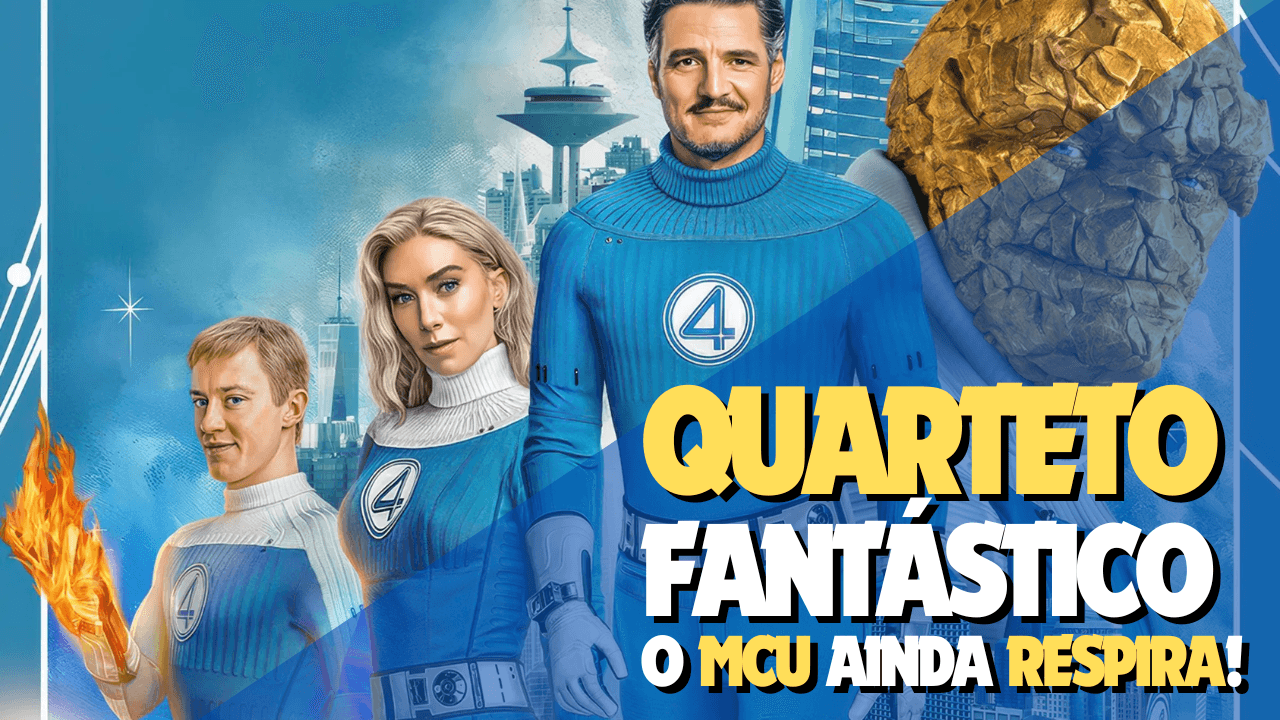 quarteto-fantastico-primeiros-passos-analise-do filme-geek-project