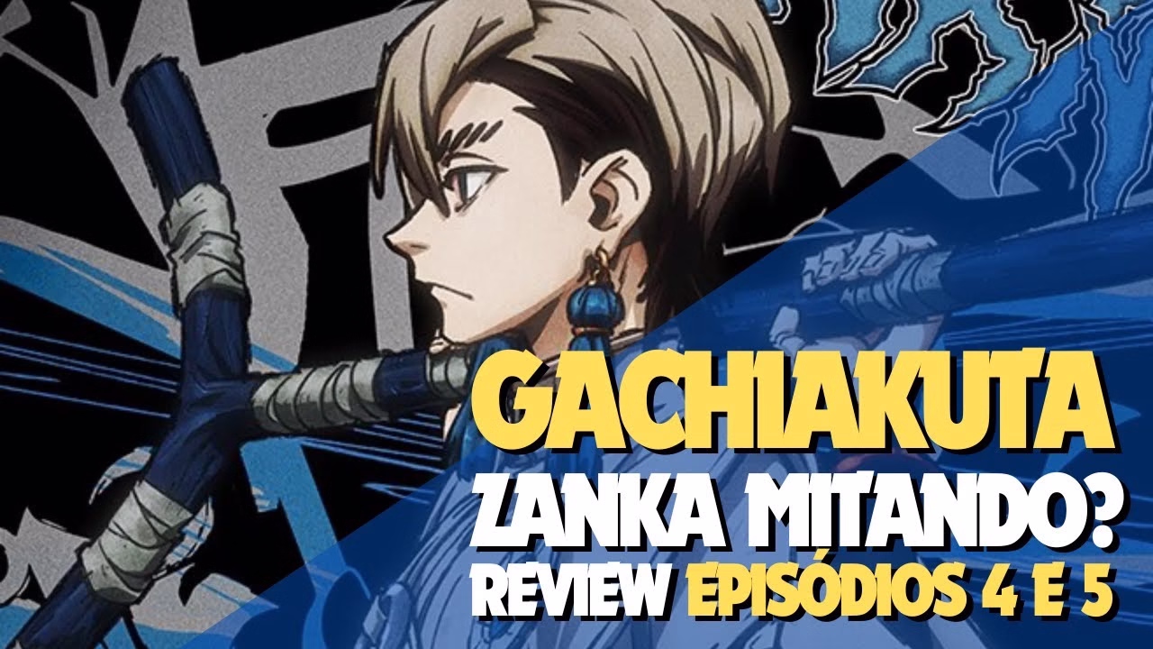 GACHIAKUTA - ANÁLISE COMPLETA dos EPISÓDIOS 4 e 5! O Anime está lento?