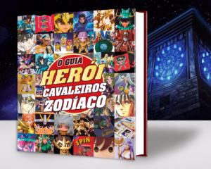 O Retorno da Lenda: Guia HERÓI celebra 40 anos de Cavaleiros do Zodíaco com Livro de Luxo